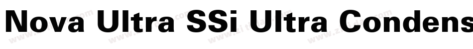 Nova Ultra SSi Ultra Condensed字体转换